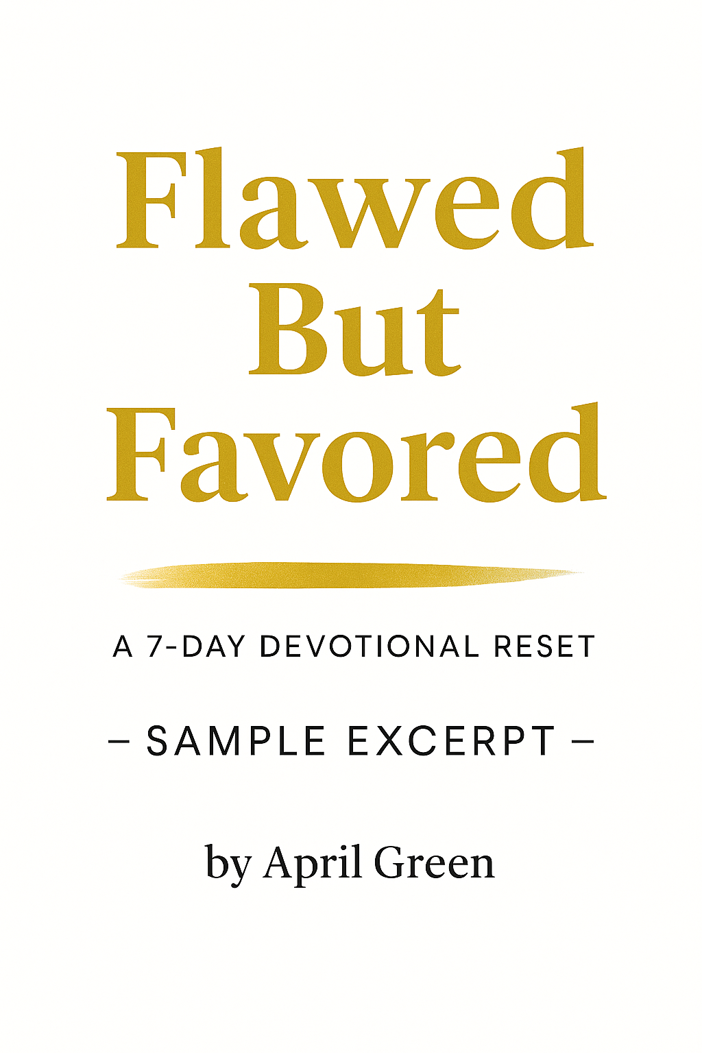 Flawed But Favored: The 7-Day Reset Free Sample